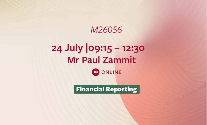 M26056 – Asset Impairment: Principles, Judgement And Practical Application Under IFRS And GAPSME (Online)