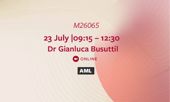M26065 – Re-balancing the AML scales: AMLR, AMLA, and the EU direction on AML (Online)
